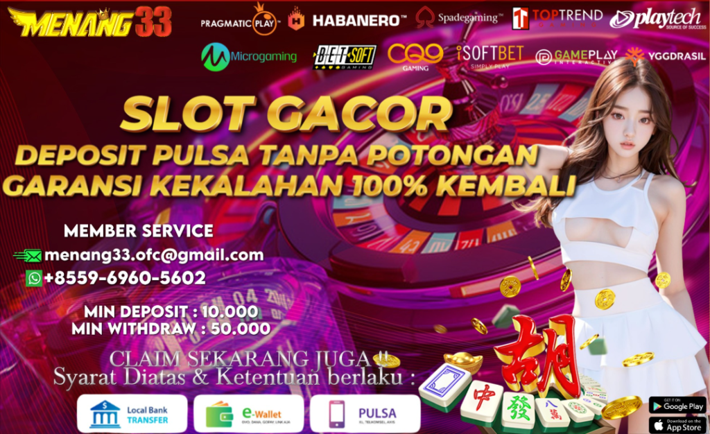 MENANG33 : SITUS JUDI ONLINE 2024